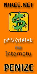 NIKEE PENIZE - v�d�lek ne Internetu